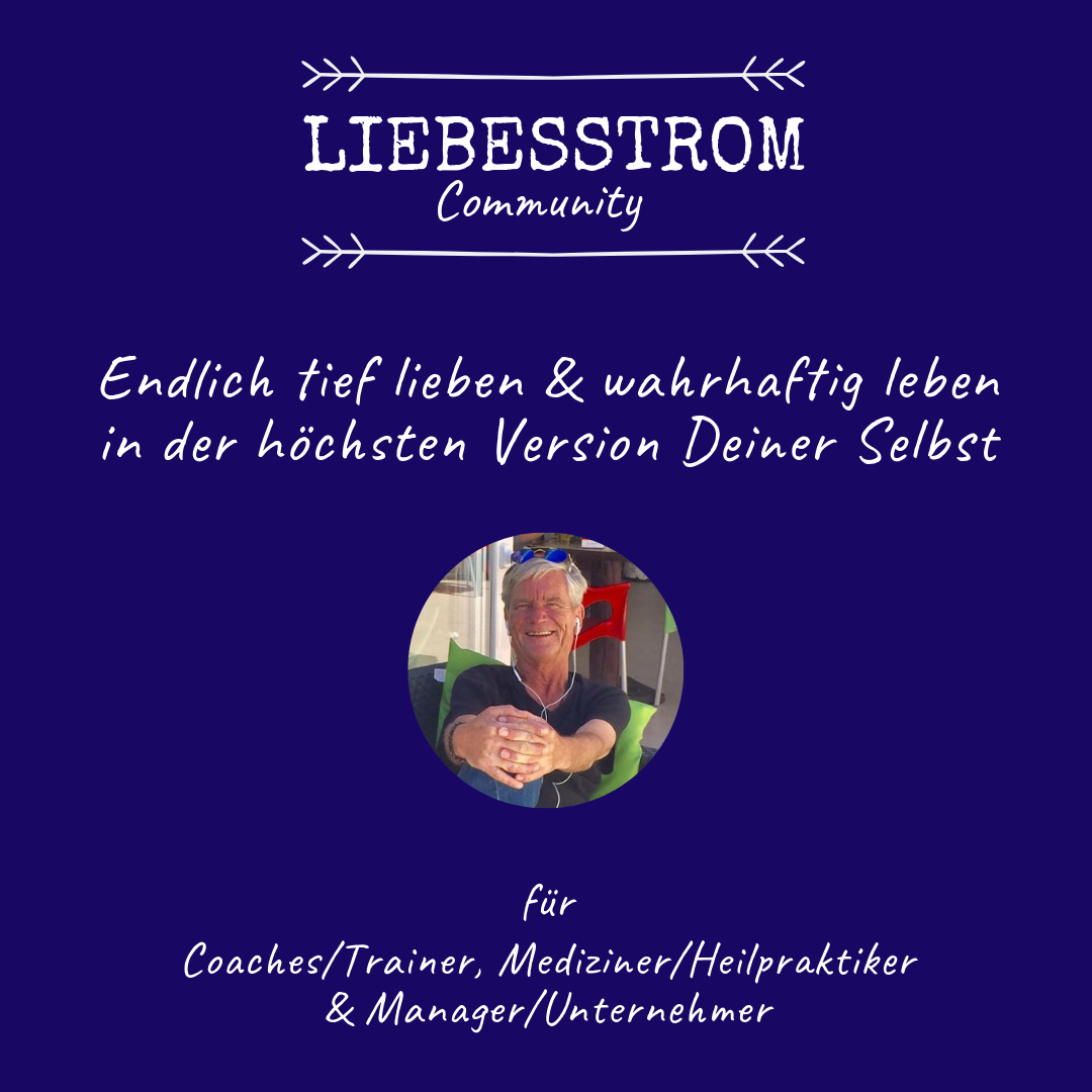 Liebesstrom lebendig leben
